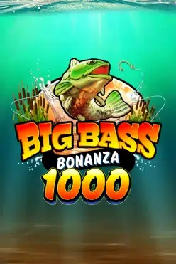 big bass bonanza 1000